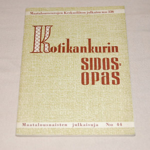 Ester Perheentupa Kotikankurin sidosopas